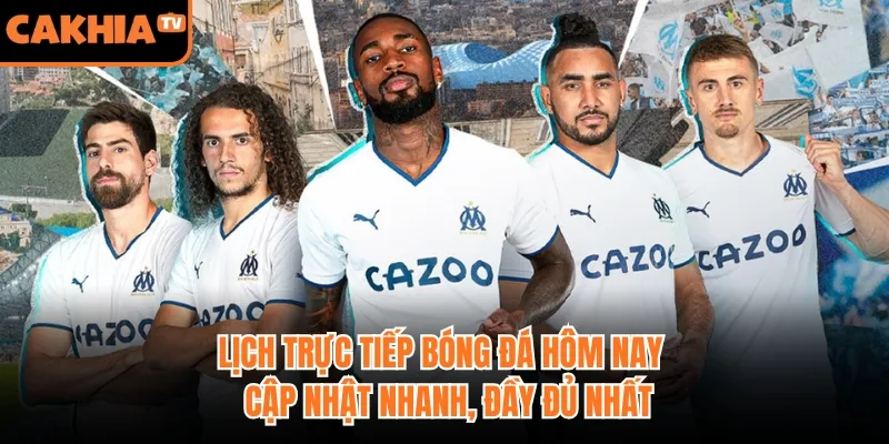 Lịch Trực Tiếp Bóng Đá Hôm Nay - Cập Nhật Nhanh, Đầy Đủ Nhất